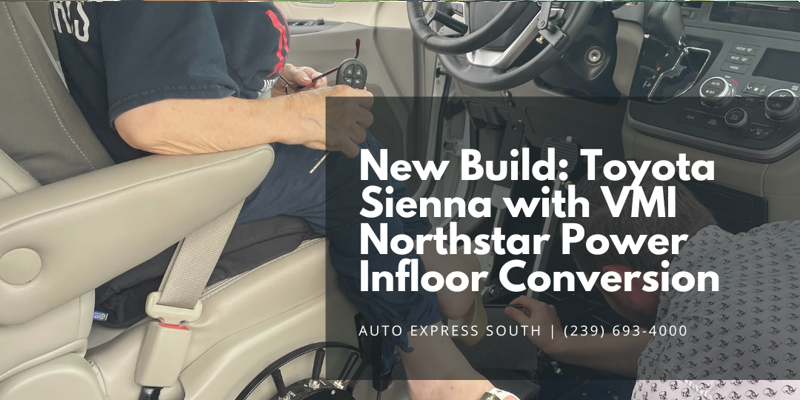 New Build: Toyota Sienna with VMI Northstar Power Infloor Conversion