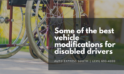 Some of the best vehicle modifications for disabled drivers